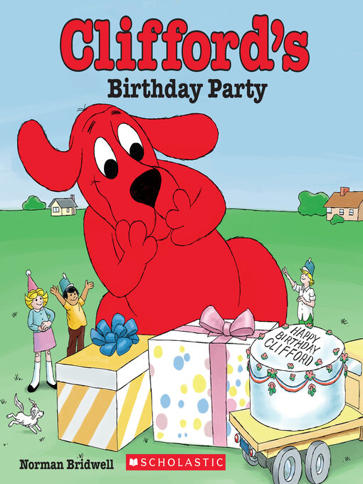 Title details for Clifford's Birthday Party by Norman Bridwell - Wait list